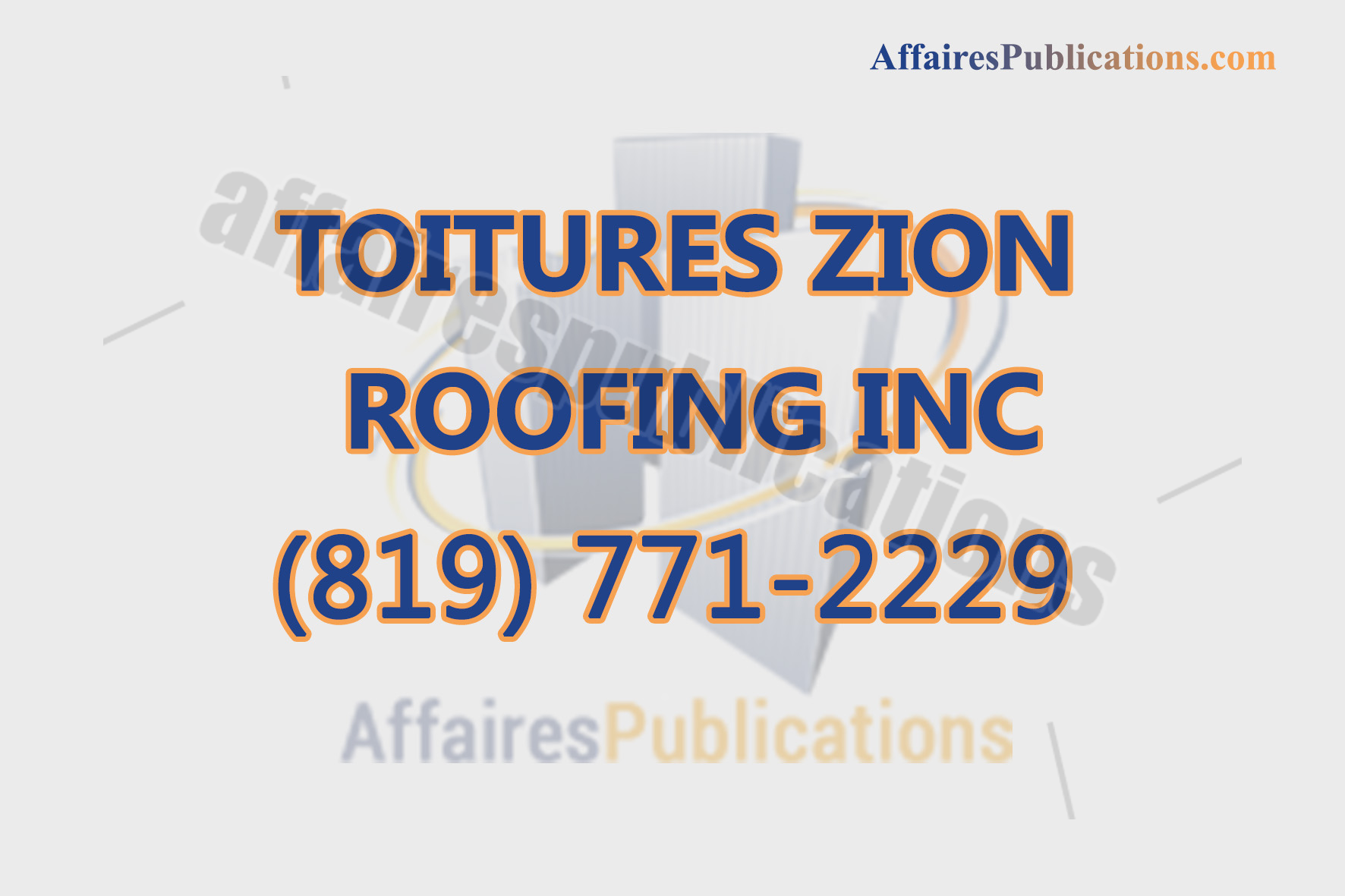 TOITURES ZION ROOFING INC Affaires Publications