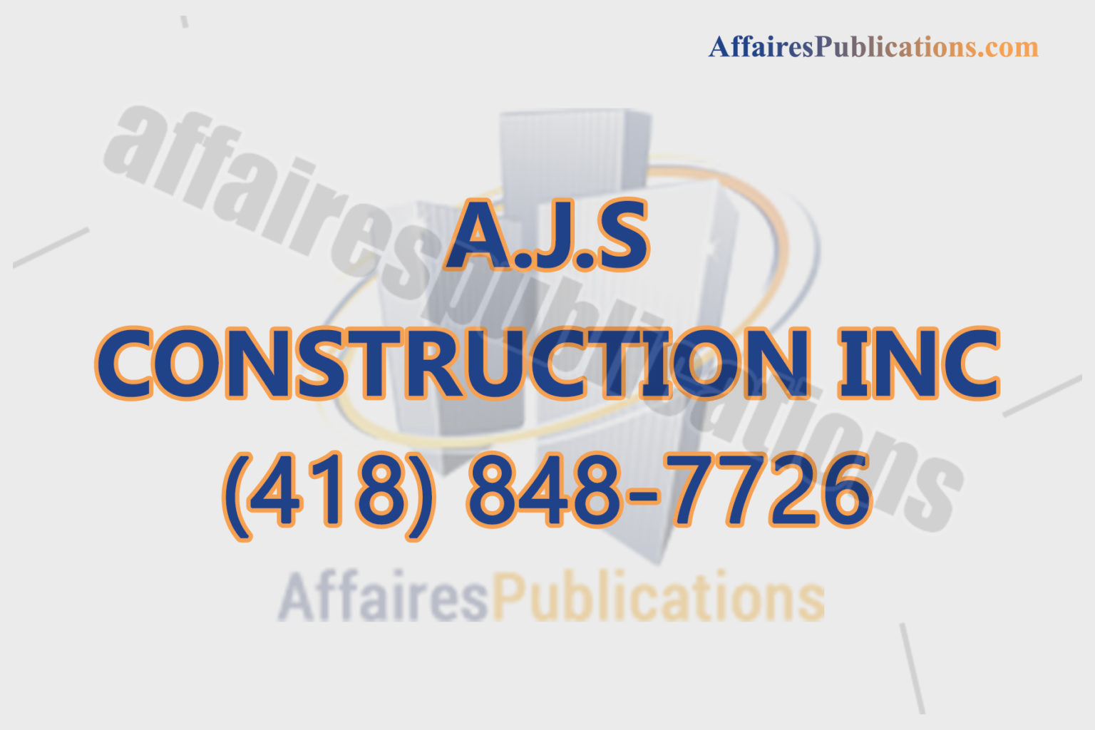 A.J.S CONSTRUCTION INC AffairesPublications