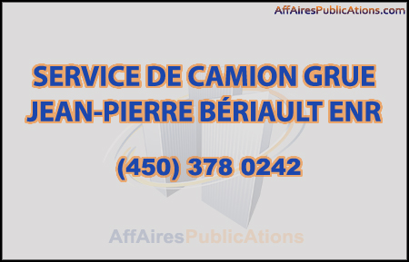 SERVICE DE CAMION GRUE JEAN-PIERRE BÉRIAULT ENR
