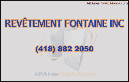 REVÊTEMENT FONTAINE INC