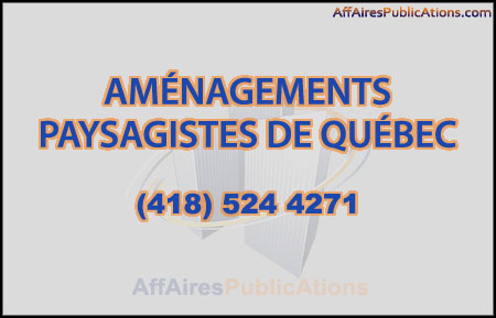 AMÉNAGEMENTS PAYSAGISTES DE QUÉBEC