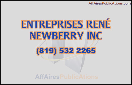 ENTREPRISES RENÉ NEWBERRY INC