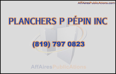 PLANCHERS P PÉPIN INC