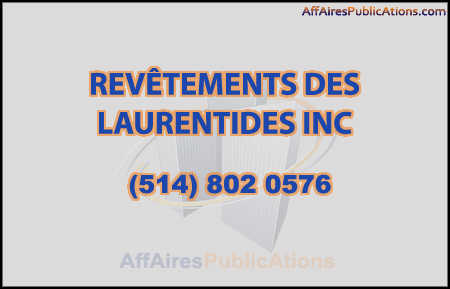 REVÊTEMENTS DES LAURENTIDES