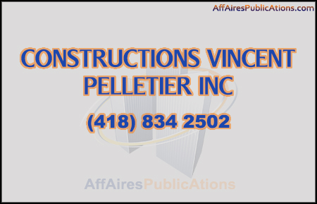 CONSTRUCTIONS VINCENT PELLETIER INC