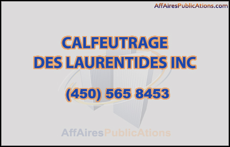 CALFEUTRAGE DES LAURENTIDES