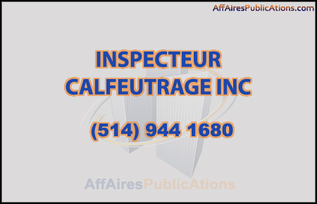 INSPECTEUR CALFEUTRAGE INC