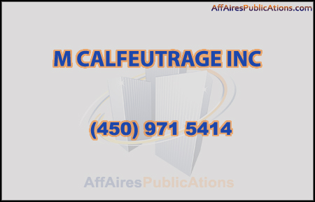 M CALFEUTRAGE INC