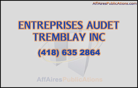 ENTREPRISES AUDET TREMBLAY INC