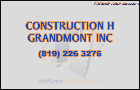CONSTRUCTION H GRANDMONT INC