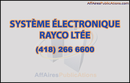 SYSTÈME ÉLECTRONIQUE RAYCO LTÉE