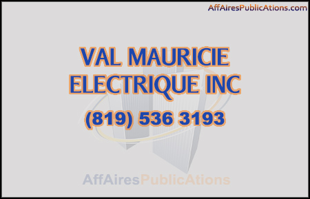 VAL MAURICIE ELECTRIQUE INC