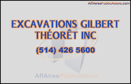EXCAVATIONS GILBERT THÉORÊT INC