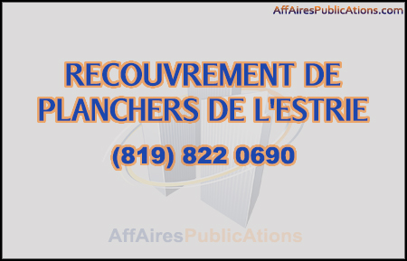 RECOUVREMENT DE PLANCHERS DE L&rsquo;ESTRIE
