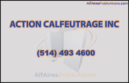 ACTION CALFEUTRAGE INC