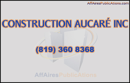 CONSTRUCTION AUCARÉ INC
