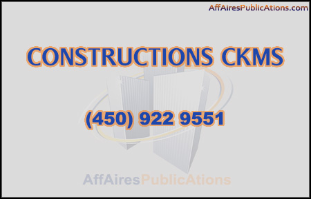 CONSTRUCTIONS CKMS INC