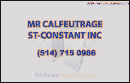 MR CALFEUTRAGE ST-CONSTANT