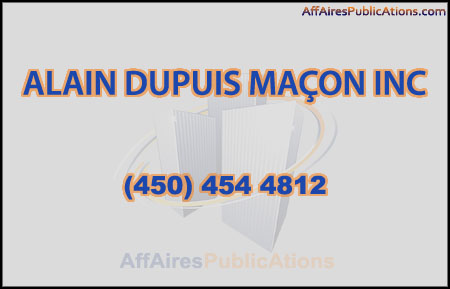 ALAIN DUPUIS MAÇON INC