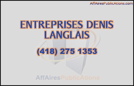 ENTREPRISES DENIS LANGLAIS