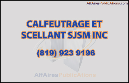 CALFEUTRAGE ET SCELLANT SJSM