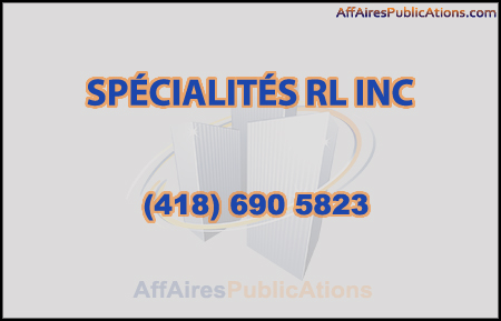 SPÉCIALITÉS RL INC