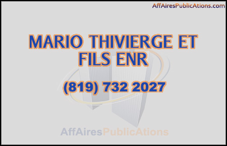 MARIO THIVIERGE ET FILS ENR