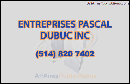 ENTREPRISES PASCAL DUBUC INC
