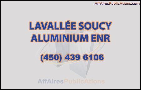 LAVALLÉE SOUCY ALUMINIUM ENR