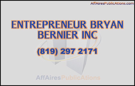 ENTREPRENEUR BRYAN BERNIER INC