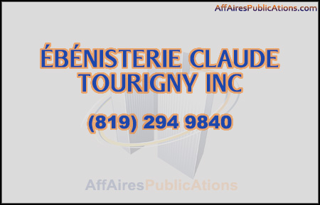 ÉBÉNISTERIE CLAUDE TOURIGNY INC