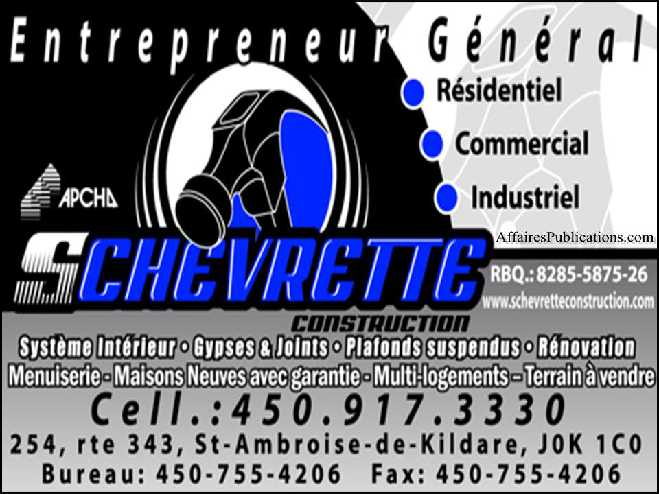 S CHEVRETTE CONSTRUCTION