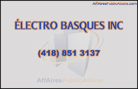 ÉLECTRO BASQUES INC