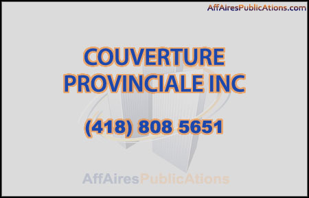 COUVERTURE PROVINCIALE INC