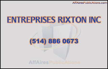 ENTREPRISES RIXTON INC