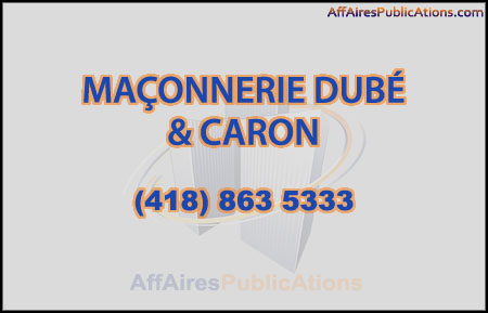 MAÇONNERIE DUBÉ & CARON