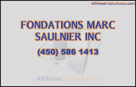 FONDATIONS MARC SAULNIER INC