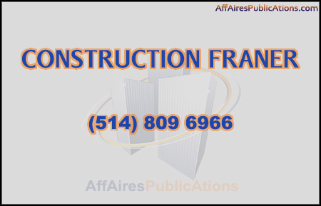 CONSTRUCTION FRANER INC