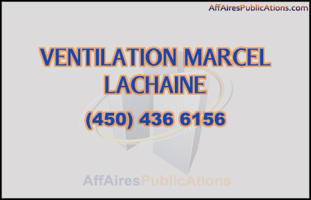 VENTILATION MARCEL LACHAINE