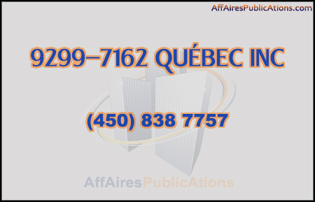9299-7162 QUÉBEC INC