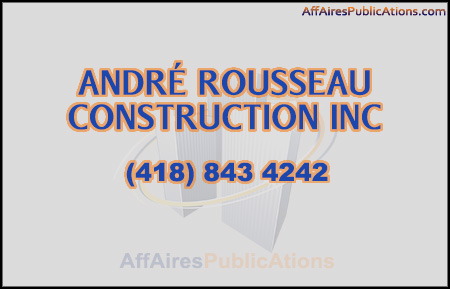 ANDRÉ ROUSSEAU CONSTRUCTION