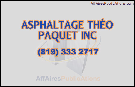 ASPHALTAGE THÉO PAQUET INC