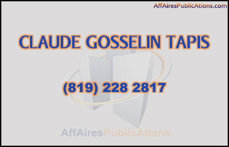 CLAUDE GOSSELIN TAPIS INC