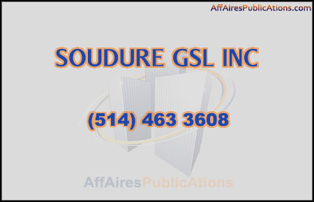 SOUDURE GSL INC