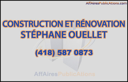 CONSTRUCTION ET RÉNOVATION STÉPHANE OUELLET