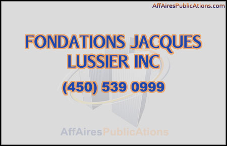 FONDATIONS JACQUES LUSSIER INC