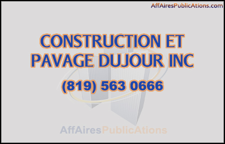 CONSTRUCTION ET PAVAGE DUJOUR
