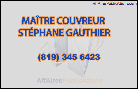 MAÎTRE COUVREUR STÉPHANE GAUTHIER