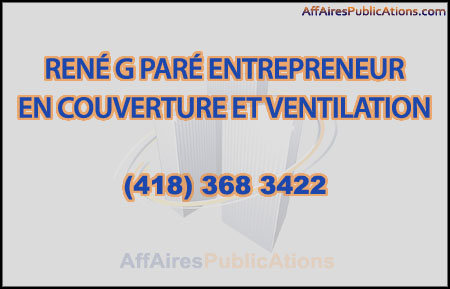RENÉ G PARÉ ENTREPRENEUR EN COUVERTURE ET VENTILATION