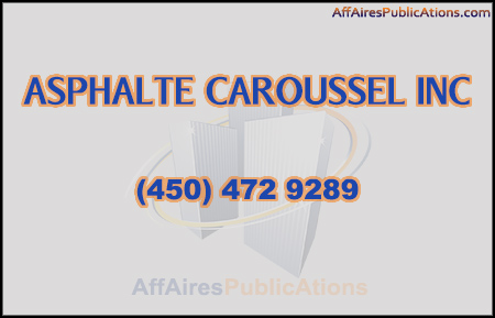 ASPHALTE CAROUSSEL INC